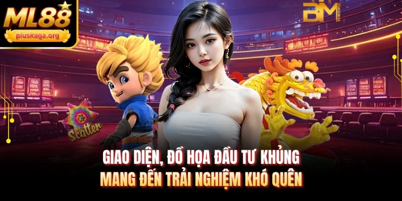 Giao diện, đồ họa đầu tư khủng mang đến trải nghiệm khó quên