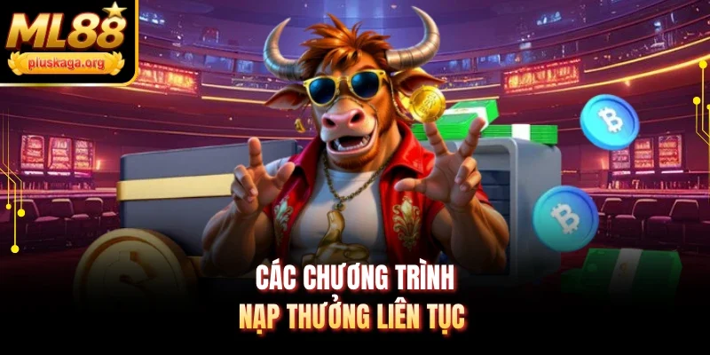 Các chương trình nạp thưởng liên tục